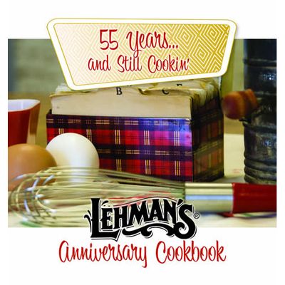 Lehman's 55th Anniversary Cookbook