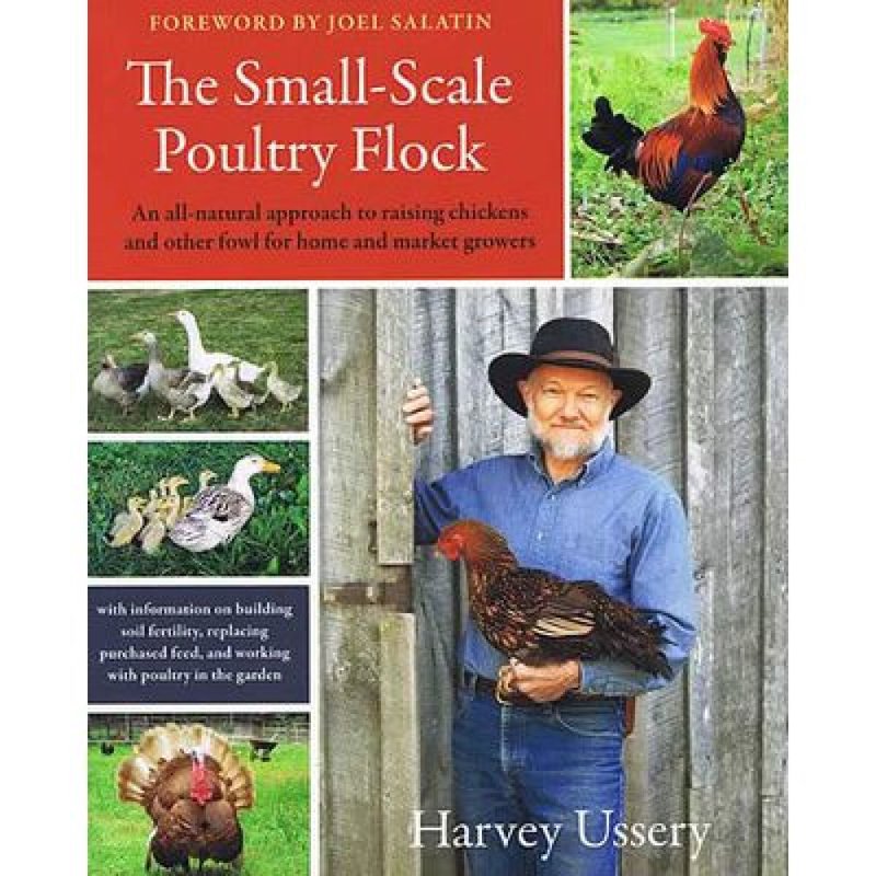 The Small-Scale Poultry Flock Book