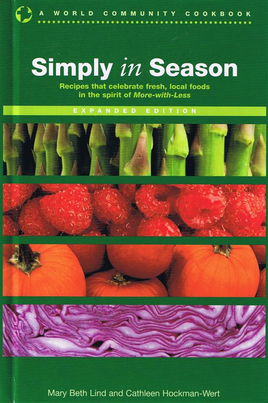 Simply In Season, has more veggie ideas. At Lehmans.com now.