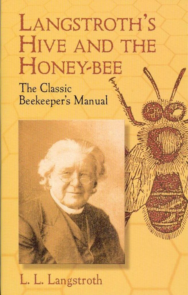 Langstroth's Hive and the Honeybee Book